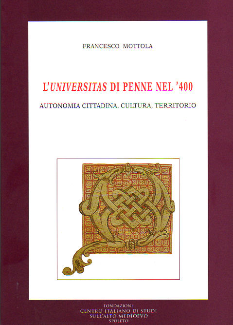 2014 - LA UNIVERSITAS DI PENNE NEL 1400